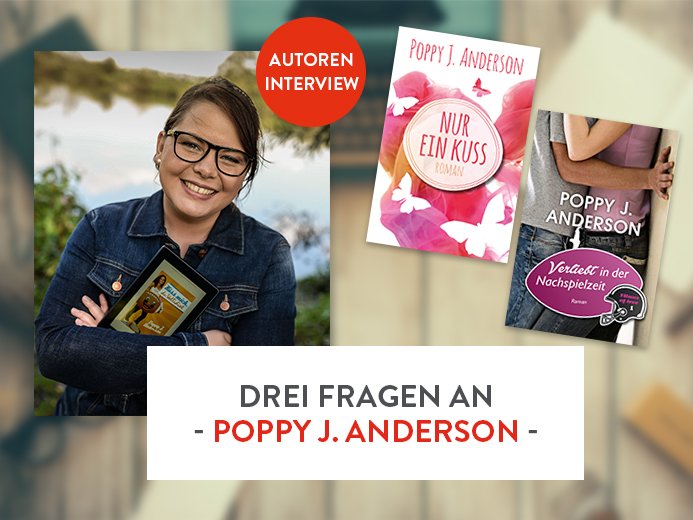 Poppy J. Anderson Self Publishing Interview Liebesroman