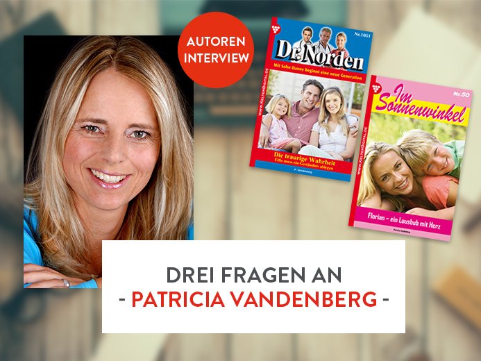 Patricia Vandenberg Interview Dr. Norden Im Sonnenwinkel Kelter Verlag